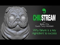 ChiuStream - Why failure is a key ingredient to success