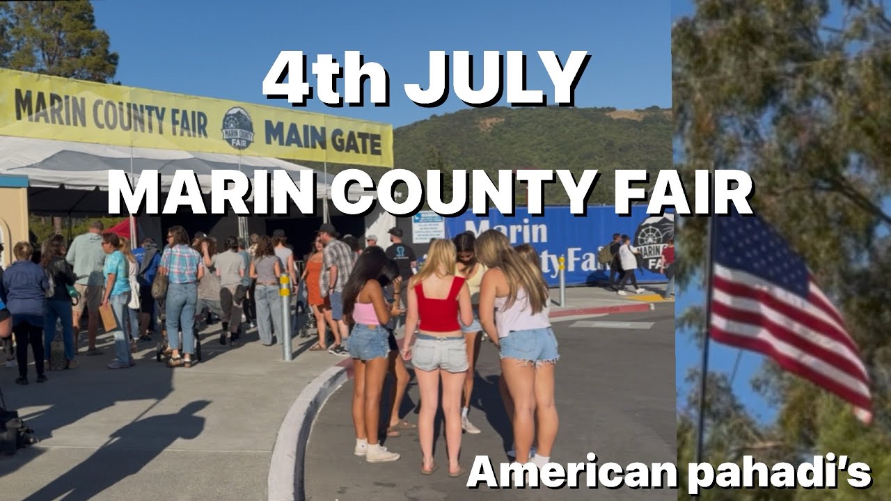 AMERICAN 🇺🇸 INDEPENDENCE 4 JULY MARIN  COUNTY FAIR