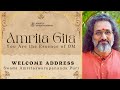 Amrita gita  welcome address by swami amritaswarupananda puri