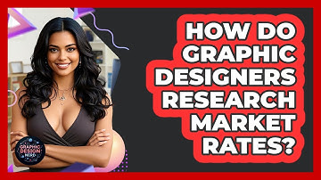 How Do Graphic Designers Research Market Rates? - Graphic Design Nerd