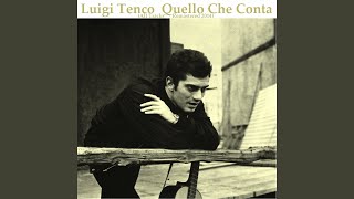Video thumbnail of "Luigi Tenco - Ti ricorderai (Remastered)"