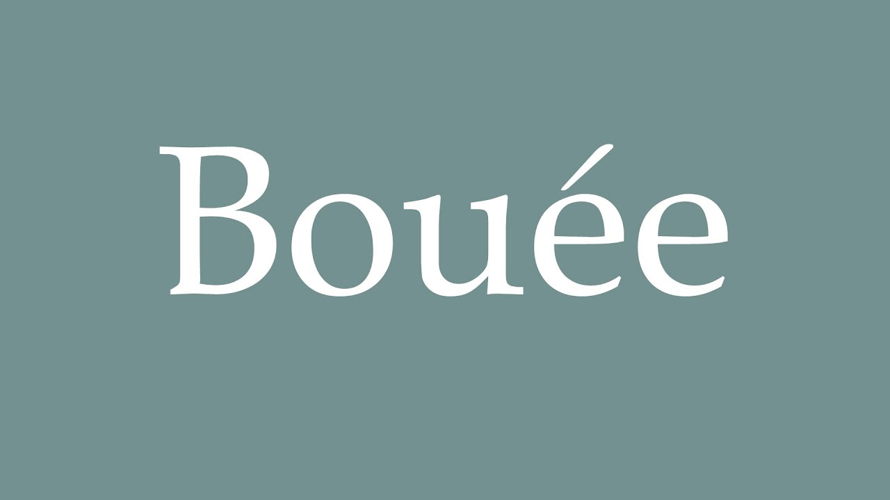 bouée - Wiktionary, the free dictionary
