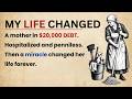 Learn English With Story 🔥 My Life Changed | Level 3 English Listening & Speaking Practice