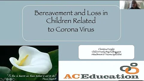 Christina Enright - Bereavement and Loss in Relati...