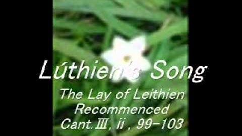 Song of Luthien From The Lay of Leithien Recommended