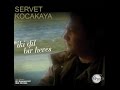 Hoy Zemano Oy Zaman Oy Servet Kocakaya Hoy Zemano Oy Zaman Oy Servet Kocakaya