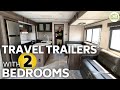 5 Great Travel Trailers with 2 Bedrooms!