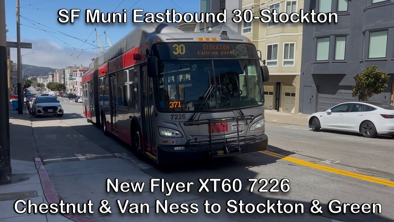 SF Muni New Flyer XT60 Trolleybus 7226 Eastbound 30-Stockton to