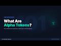 What Are Alpha Tokens? Explained in 3 Minutes | Bittensor 101
