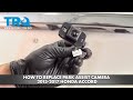 How to Replace Park Assist Camera 2013-2017 Honda Accord