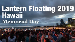 Lantern Floating Hawaii 2019 | Memorial Day