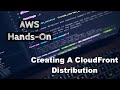 Creating A CloudFront Distribution #14