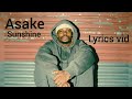 Asake - sunshine lyrics video