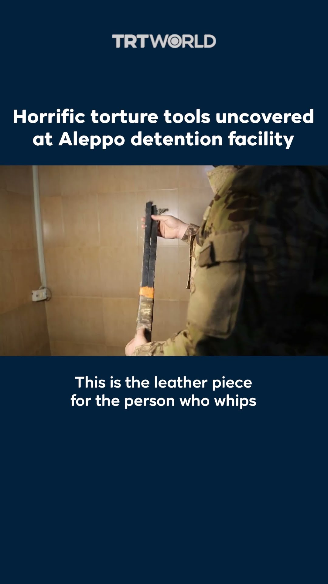 Horrific torture tools uncovered at Aleppo detention facility
