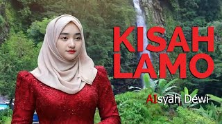 AIsyah Dewi - Kisah Lamo