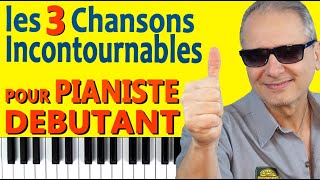 Les trois chansons les plus faciles au piano débutant (TUTO PIANO GRATUIT°