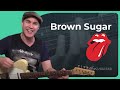 Brown Sugar - The Rolling Stones - Guitar Lesson Tutorial - Open G tuning - Keith Richards