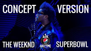 The Weeknd Ft. DaftPunk & Ariana Grande | SuperBowl Halftime Show 2021 (Concept Version)