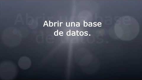 Crear, abrir y cerrar una base de datos