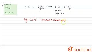 To form alkane isonitrile, alkyl halide is reacted with: | 12 | ALKYL AND ARYL HALIDE | CHEMISTR... screenshot 4
