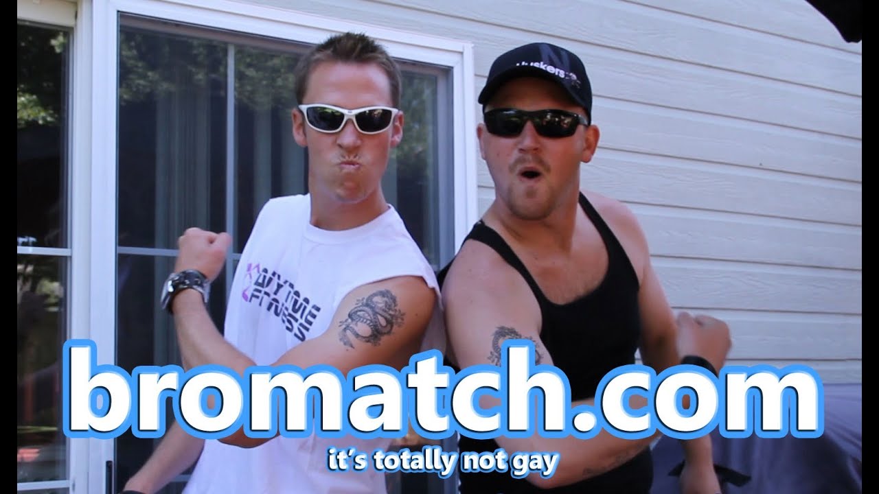 Bromatch.com, Find your bromance today.