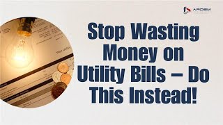 Do this if you are struggling with Utility Bill Errors and Rising Cost | ARDEM Incorporated