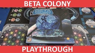 Beta Colony - Playthrough - slickerdrips