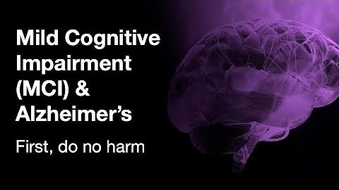 Mild Cognitive Impairment and Alzheimer