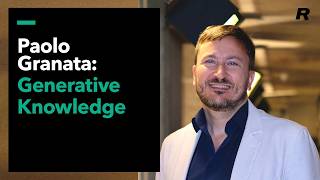 Paolo Granata on Generative Knowledge: Think, Learn and Create With AI