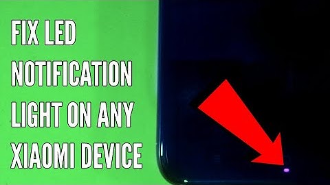How to Fix Led Notification Light Of Any Xiaomi Devices!Redmi Note 4/Redmi 4