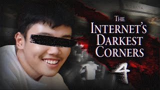 The Internet&#39;s Darkest Corners 4