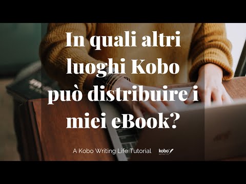 In quali altri luoghi Kobo può distribuire i miei eBook?