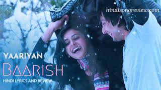 Baarish Yaariyan full song