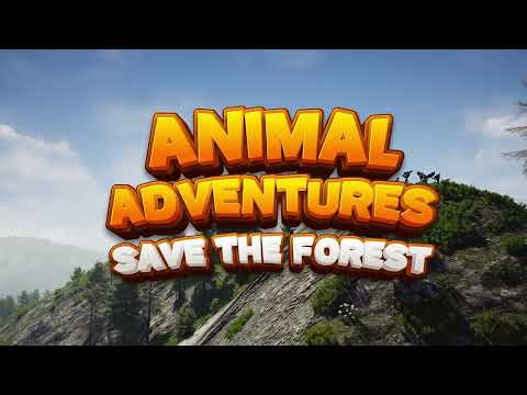 Animal Adventures: Save The Forest - Official Trailer