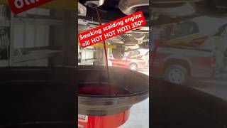 Scalding Boiling HOT Engine Oil! (It’s NOT OiL!) #automobile #oil #oilchange