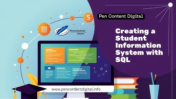 Designing and Managing a Student Information System using SQL | Pen Content Digital