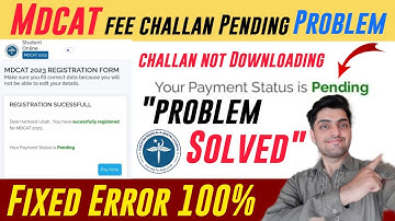 MDCAT Pending Fee Solution 2023 - MDCAT Registration Issue 2023 - MDCAT Registration 100% Solution