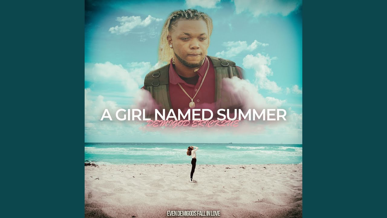 A Girl Named Summer (Radio Edit)