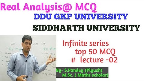 Real Analysis MCQ | series lect-02 | DDU GKP | Siddharth University|  #seriesmcq #Realanalysismcq