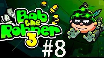 BoB The Robber 3 Level 8