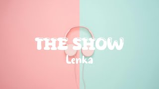 Lenka - The Show (lyrics)