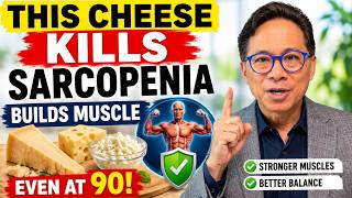 Over 60 Eat These 3 CHEESES to Rebuild Muscle and FIGHT Sarcopenia ! Dr. William Li Over 60 Stop Eating These Cheeses Immediately Doctor Explains