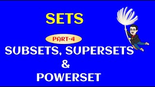 Sets- Part 4 - Subsets /Supersets/Powersets/Cardinality of the powerset