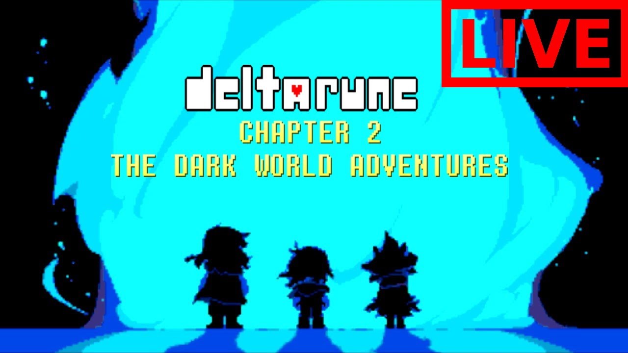 Deltarune Chapter 2 Live Stream - YouTube