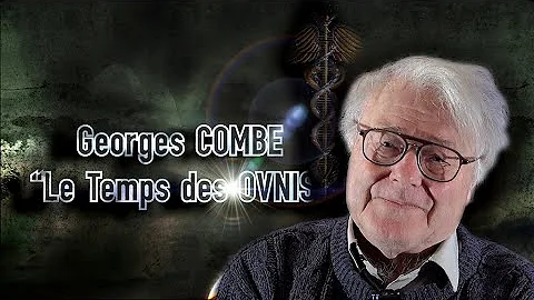 Entretien Georges COMBE  - Les Sentiers Initiatiques