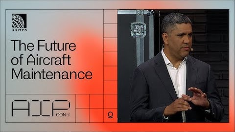 The Future of Aircraft Maintenance | United Airlines at AIPCon 4
