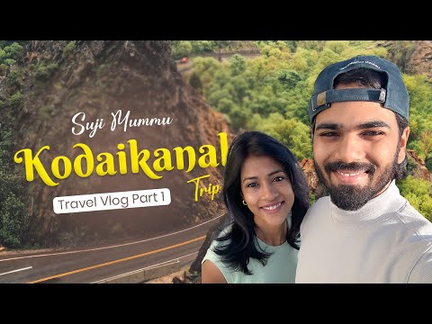 3 Days Trip to Kodaikanal Part 1 