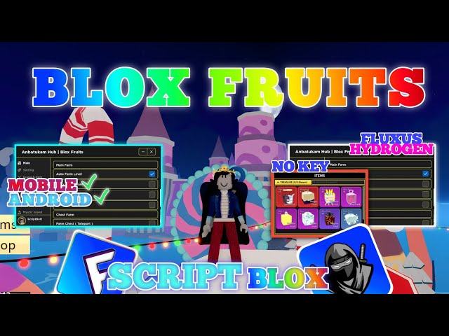 Anbatukam Hub Blox Fruits Mobile Script