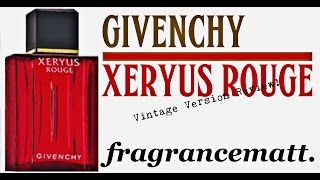 Mfo Episode 76 Xeryus Rouge By Givenchy Vintage 1995 The Smell Of Love