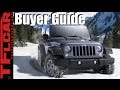 20072017 jeep wrangler jk comprehensive buyers guide